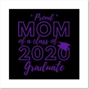 Proud Mom of a Class of 2020 Graduate Shirt Senior 20 Gift Posters and Art